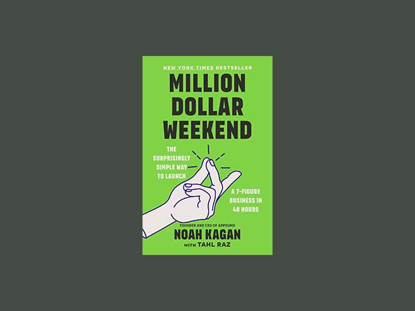 Million Dollar Weekend: Estratégias de Noah Kagan para Criar um Negócio de 7 Dígitos em 48 Horas